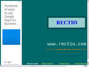 rectio.com: Rectio - meaning 'ruling, direction, steering' in Latin
Rectio - meaning 'ruling, direction, steering' in Latin