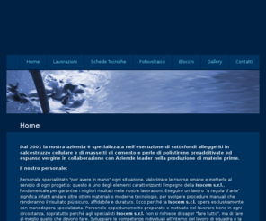 isocemsrl.com: HOME PAGE - ISOCEM SRL
Isocem srl, sottofondi alleggeriti in calcestruzzo cellulare e di massetti di cemento e perle di polistirene preadditivate ed espanso vergine in collaborazione con Aziende leader nella produzione di materie prime, Massetti, Isolamento Termico, Isolamento Acustivo,  Pavimentazioni Industriali, Impermeabilizzazioni, Ristrutturazioni, Opere Portuali, Trattamenti in Resine