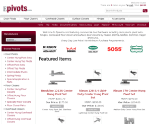 directpivot.net: Commercial Door Pivots, Floor Closers, Surface Closers and Parts | Epivots
Buy commercial door hardware at Epivots including door pivots, pivot sets,  hinges, concealed floor closers and surface door closers from Rixson, DORMA, Norton and SOSS