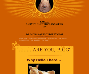 piggydirty.com: Home Page
Home Page
