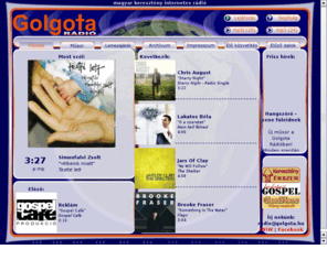 golgotaradio.hu: Golgota Rádió
Golgota Rádió, magyar keresztény internetes rádió, Hungarian Christian Webradio, magyar keresztény webrádió, Hungarian Calvary Chapel Radio, magyar keresztyén rádió, keresztyén rádió, magyar keresztény webrádió, netrádió, keresztény netrádió, keresztyén netrádió, élő közvetítés, prédikáció, Biblia tanítás