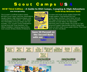 scoutcampsusa.com: Scout Camps USA - An Unofficial Guide
Scout Camps USA - Your Unofficial Guide to over 800 BSA Scout Camps, Ranches, Reservations, Aquatics Bases, High Adventure Bases, and other Destinations throughout the United States