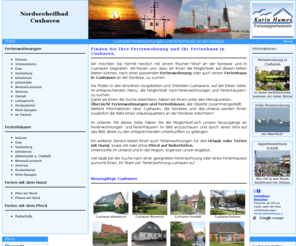 ferienwohnung-cuxhaven.eu: Ferienwohnungen und Ferienhäuser in Cuxhaven an der Nordsee.
Die Ferienwohnung und das Ferienhaus, für Ihren Urlaub in Cuxhaven an der Nordsee, direkt vom Vermieter. Ferienwohnungen in allen Kurteilen (Duhnen, Döse, Grimmershörn, Sahlenburg, Altenwalde, Altenbruch,Lüdingworth,Stickenbüttel).