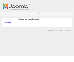 nelsonfnascimento.com: Nelson do Nascimento
Joomla! - Um Motor de Portais Dinâmicos e Sistema de Gestão de Conteúdos