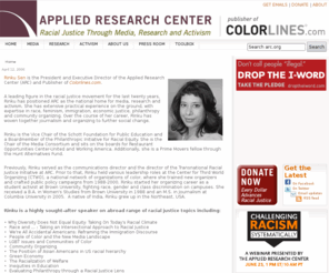 rinkusen.com: Rinku Sen
The Applied Research Center is a public policy institute advancing racial justice through research, advocacy and journalism.