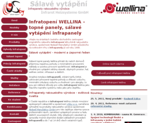 wellina.cz: Infratopení, infrapanely, sálavé vytápění | Usby s.r.o.
Infratopení, infrapanely, sálavé vytápění od společnosti USby s.r.o. České zastoupení originálního sálavého infratopení WELLINA rakouského výrobce Infarot Heizsysteme GmbH.