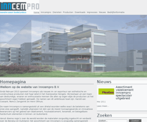 houtvezelcement.com: Homepagina
Inncempro, verdeler van innovatieve cementgebonden producten.
