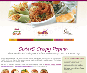 oldracecoursekopitiam.com: Welcome - Sisters Crispy Popiah (M) Sdn Bhd
Sister Crispy Popiah (M) Sdn Bhd