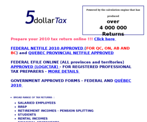 5dollartax.ca: Bienvenue chez Impôt5dollars - Welcome to 5dollarTax
5dollarTax - file your tax return online!  Quick, easy, and affordable