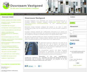 duurzaamvastgoed.com: Duurzaam Vastgoed: Duurzaam Vastgoed
Duurzaam Vastgoed is een site voor geïnteresseerden in duurzaam vastgoed. Duurzaam Vastgoed brengt nieuws en heeft een duurzame evenementenkalender.