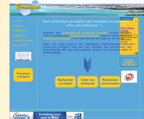 formagua.com: aide à la recherche d'emploi et de formation
Conseils et outils sur la recherche d'emploi, de formation et la création d'entreprise