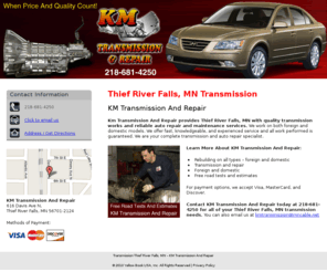 kmtransmission.com: Transmission Thief River Falls, MN - KM Transmission And Repair
KM Transmission And Repair provides Transmission to Thief River Falls, MN. Call218-681-4250.