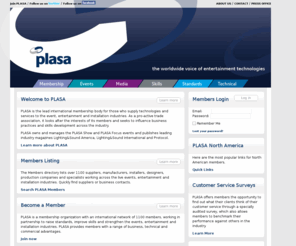 plasa.org: PLASA
PLASA is a diverse organisation operating within the entertainment technology industry. Our website aims to be the prime source of information for entertainment, presentation and event technology professionals worldwide.