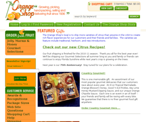 floridaorangeshop.com: Welcome to The Orange Shop  - Famous for Fine Fruit since 1936
Florida oranges and ruby red grapefruit from The Orange Shop.  The Orange Shop is in Citra, Florida, which was the center of the Florida Citrus Industry in the early 1900's.  The Orange Shop's groves have been producing fruit since the Civil War.