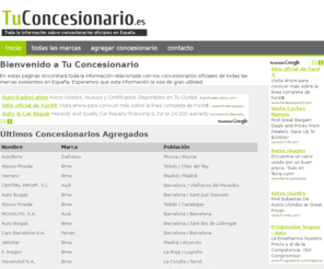 tuconcesionario.es: TU CONCESIONARIO | Información sobre Concesionarios de Coches
Información sobre Concesionarios Oficiales de Coches. Concesionarios de Automóviles.