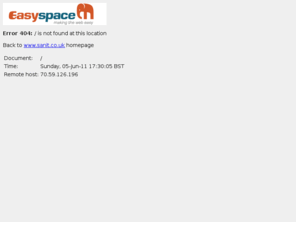 sanit.co.uk: Easyspace Error 404 file not found
Easyspace offers domain ownership from just $5 per year. Free and low cost web hosting packages.
   Over 500,000 clients world-wide MySQL database support, Real Audio and Video streaming. Great domain and hosting reseller packages