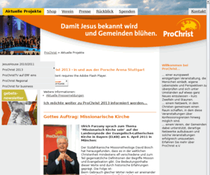 kirchenwerbung.com: Aktuelle Projekte
ProChrist e.V. ist Verein...