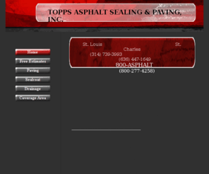 toppsasphalt.net: Topps Asphalt Sealing and Paving, Inc.
Topps Asphalt Sealing and Paving, Inc.   We Do It All.