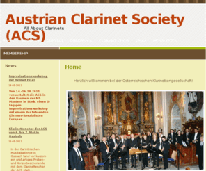 austrian-clarinet-society.at: Austrian Clarinet Society (ACS) - All About Clarinets
Der Verein Österreichische Klarinetten Gesellschaft (ACS) beschäftigt sich mit allem was die Klarinette betrifft. Der Klarinettenchor der ACS, ist ein Projektorchester mit regelmäßigen Auftritten im In- und Ausland.