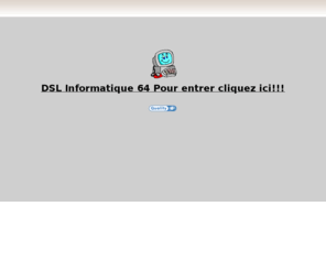 dsl-informatique-64.com: dépannage de matériel informatique sur hendaye et ses alentours
dépannage logiciel en ligne xp, vista, seven..dépannage à domicile,formation bureautique....