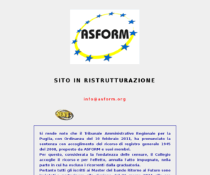 asform.org: Corsi di formazione professionale e Master per specializzare disoccupati e dipendenti nel mondo del lavoro.
Organizza corsi di formazione professionale e master organizzati dalle regioni e dai comuni, gratuiti e a mercato per disoccupati, dipendenti e aziende, con l'obiettivo di avvicinare domanda e offerta di lavoro.