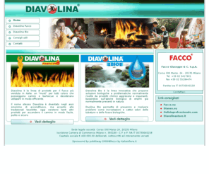 diavolina.eu: Diavolina | linea di prodotti per il fuoco più venduta in italia
linea di prodotti per il fuoco più venduta in italia: un must per tutti coloro che posseggono camini e barbecue e desiderano utilizzarli in modo efficiente.