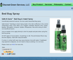 discreetgreenservices.net: Bed Bug Spray >  Safe-N-Sane™ Bed Bug & Insect Spray | Discreet Green Services
Bed bug spray and insect removal products and services the all-natural Safe-N-Sane way in Seattle Washington.