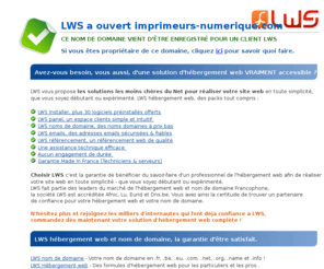 imprimeurs-numerique.com: LWS - Le nom de domaine imprimeurs-numerique.com a t rserv par lws.fr
LWS, enregistrement de nom de domaine, lws a reserve le domaine imprimeurs-numerique.com et s