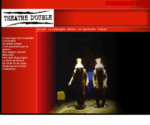 theatredouble.com: Theatre d'ouble - Accueil
page d’accueil