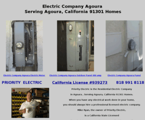 electricagoura.com: Electric Company Agoura  Serving Agoura , California 91301 Homes
Priority Electric is the Residential Electric Company in Agoura , Serving Agoura , California 91301 Homes.