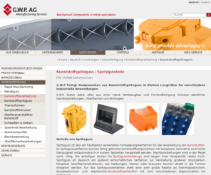 kunststoffspritzguss.org: G.W.P. AG   - Spritzguss / Kunststoffspritzguss / Spritzgussteile in Kleinserie - Technischer Spritzguss - Spritzgie
