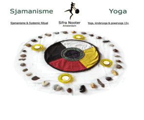 sifranooter.nl: Sifra Nooter geeft lessen yoga en workshops sjamanisme in Amsterdam
Sifra Nooter geeft lessen yoga en workshops sjamanisme in Amsterdam