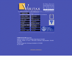 veritax.fr: Veritax expertises
cabinet agréé d'experises, de controles et de diagnostics sur le plomb, l' amiante,le radon,les termites, les eaux usées, carrez, sru, bois ... en corse, 2A, 2B, les antilles et PACA 