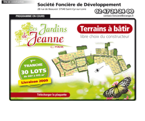 fonciere-de-developpement.com: Les Jardins de Jeanne - Terrains à bâtir à Chinon
Les Jardins de Jeanne à Chinon. Société Doncière de Développement - 28 rue de Beauvoir - 37540 - Saint-Cyr-sur-Loire