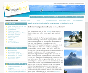 reisescout.de: Weltweite Reiseinformationen - ReiseScout
Weltweite Reiseinformationen - Länderinformationen & Reisetipps zu den beliebtesten Regionen und Städten mit interessanten Reiseberichten.