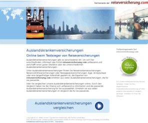 auslandskrankenversicherungen.com: Auslandskrankenversicherungen vergleichen und abschließen
Auslandskrankenversicherungen vergleichen und online abschließen! Finden Sie bei uns die passende Reiseversicherung mit Tiefpreisgarantie!