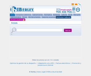 iberley.es: Iberley. Toda la Informacion para el Asesor de Empresa
Base de datos de consulta laboral, fiscal y contable para el Asesor de empresas. Comprende toda la legislación, convenios, subvenciones, materia laboral, fiscal y contable.