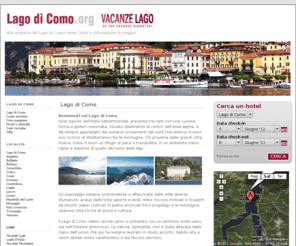 lagodicomo.org: Lago di Como - Vacanze Lago
Alla scoperta del Lago di Como: paesi, case vacanza, hotel e informazioni di viaggio