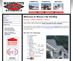 masoncityroofing.com: Mason City Roofing
Mason City Roofing.  Free estimates in North Iowa.  Call toll free: 1-800-373-3393