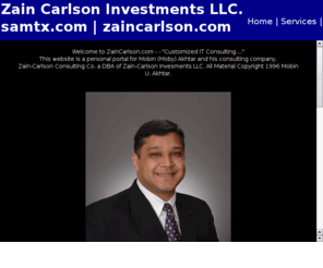 samtx.com: Zain-Carlson Consulting Co.
We specialize in custom systems.