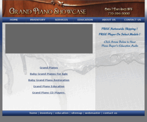 grandpianoshowcase.com: Baby Grand Pianos Baby Grand Piano Used Baby Grand Pianos Steinway Baby Grand Piano Sales Baby Grand Piano Restoration Nationwide
Grand pianos and baby grand pianos for sale nationwide including baby grand piano and grand piano restorations. Grand piano brands like Steinway baby grand pianos and Baldwin pianos.