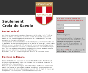 seulement-croixdesavoie.com: Seulement Croix de Savoie - Pétition pour que l'evian Thonon-Gaillard FC redevienne Croix de Savoie
Pétition pour que l'evian Thonon-Gaillard FC redevienne Croix de Savoie