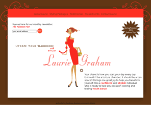 styledbylaurie.com: Los Angeles Fashion Stylist Who Will Improve Your Confidence and Wardrobe | Laurie Graham
Laurie will help you find your personal style and increase your confidence by auditing your wardrobe and being your personal shopper.