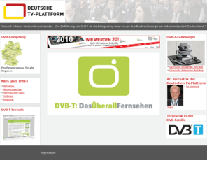 ueberall-tv.de: Deutsche TV-Plattform e.V.
Die Deutsche TV-Plattform ist ein Zusammenschluß von Programmherstellern und -anbietern, privaten öffentlich-rechtlichen Rundfunkanstalten, Netzbetreibern, Industrieunternehmen, Universitäten, Forschungsinstituten, Bundesministerien, Landesregierungen, Medienanstalten sowie anderen, mit dem Fernsehen der Zukunft befassten Unternehmen, Institutionen.