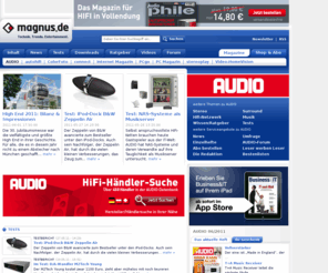 audio.de: Audio Magazin - Technik. Trends. Entertainment. - Magnus.de
Audio Magazin - Technik. Trends. Entertainment.