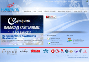 hudeybiye.com.tr: Hudeybiye Turizm 2011 Umre ve Hac Organizasyonu
Hudeybiye Turizm 2011 Umre ve Hac Organizasyonu  Kurumsal Web Sitesi