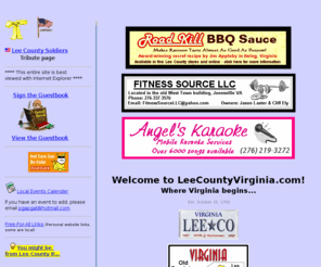 leecountyvirginia.com: Lee County Virginia
A personal site containing photos, links, discussion board, chat room, and information about Lee County Virginia. 