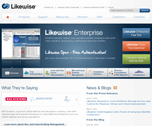 likewisesoftware.com: Likewise Software: Join Linux, Unix and Mac to Active Directory
Likewise integrates Linux, Mac and Unix with Active Directory to authenticate users, control access, apply group policies, and provide single sign-on.