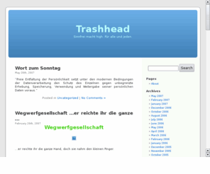 trashhead.de: Trashhead.de - Sinnfrei macht high
Trashhead.de - Sinnfrei macht high