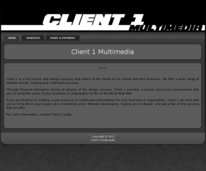 client1design.com: Client 1 Multimedia
Joomla! - the dynamic portal engine and content management system